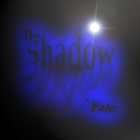 The Shadow Of Fate